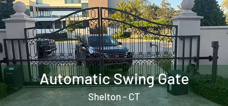 Automatic Swing Gate Shelton - CT