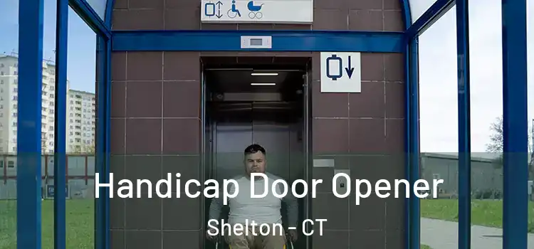 Handicap Door Opener Shelton - CT